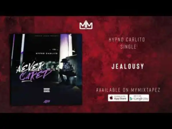 Hypno Carlito - Jealousy